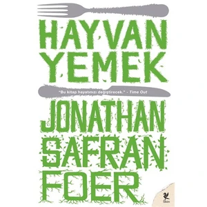 Hayvan Yemek - Jonathan Safran Foer