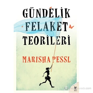 Gündelik Felaket Teorileri-Marisha Pessl
