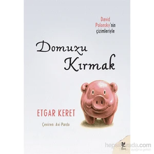 Domuzu Kırmak-Etgar Keret