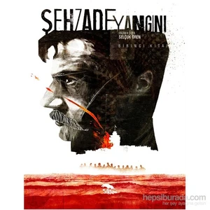 Şehzade Yangını – 1. Kitap-Selçuk Ören