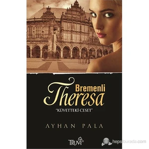 Bremenli Theresa-Ayhan Pala