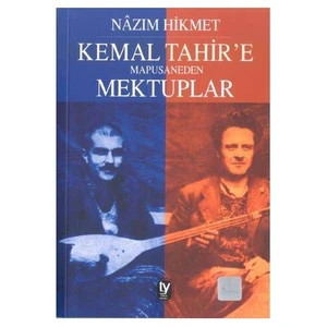Kemal Tahir'E Mapusaneden Mektuplar-Nazım Hikmet Ran