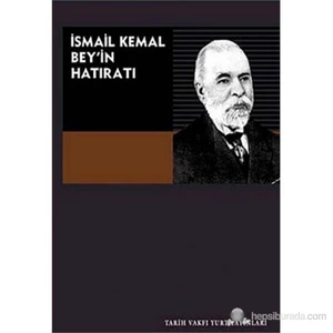 İsmail Kemal Bey'İn Hatıratı