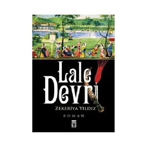 Lale Devri: Hasbahçede Sonbahar - Zekeriya Yıldız