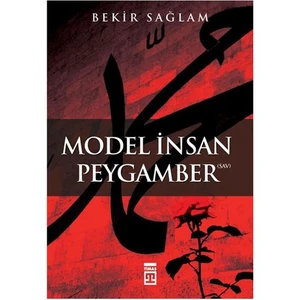 Model İnsan Peygamber-Bekir Sağlam