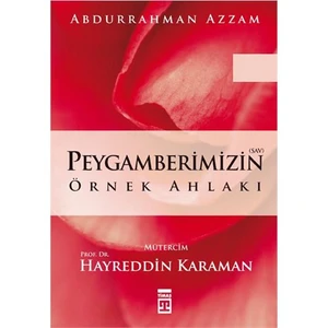 Peygamberimizin Örnek Ahlakı