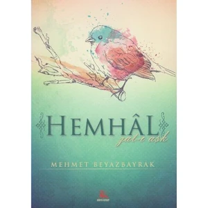 Hemhal Zat-I Aşk-Mehmet Beyazbayrak