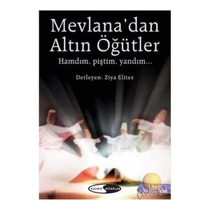 Mevlana'dan Altın Öğütler