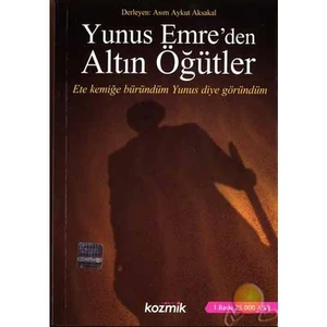 Yunus Emre'den Altın Öğütler