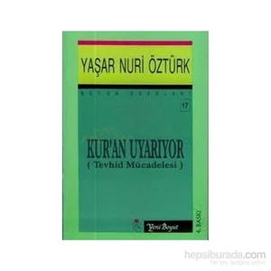 Kuran Uyarıyor-Yaşar Nuri Öztürk