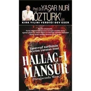Hallac-ı Mansur: Darağacında Miraç (2 Cilt Takım) - Yaşar Nuri Öztürk