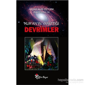 Kur'An'In Yarattığı Devrimler-Yaşar Nuri Öztürk