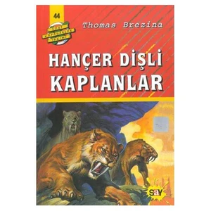 Dört Kafadarlar Takımı 44 - Hançer Dişli Kaplanlar
