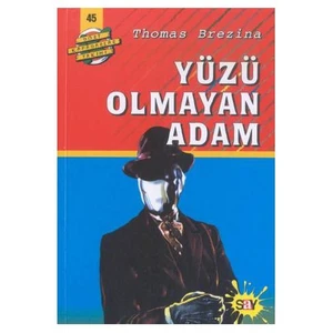 Dört Kafadarlar Takımı 45 - Yüzü Olmayan Adam
