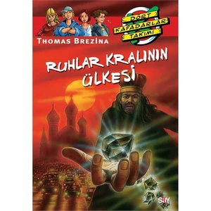 Ruhlar Kralının Ülkesi - Thomas Brezina