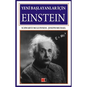 Yeni Başlayanlar İçin Einstein-Schwartz Mcguinness
