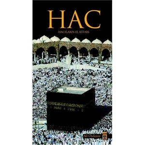 Hac - Hacıların El Kitabı-Ali Özdemir