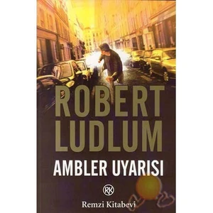 Ambler Uyarısı - Robert Ludlum
