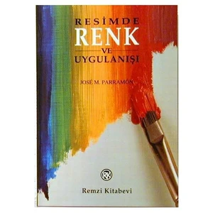 Resimde Renk Ve Uygulanışı - Jose M. Parramon
