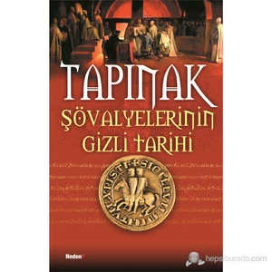 Tapınak Şövalyelerinin Gizli Tarihi