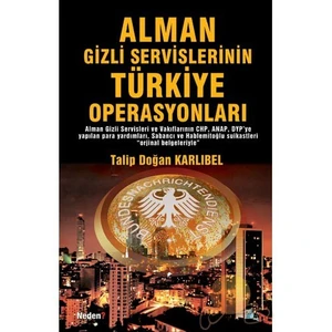 Alman Gizli Servislerinin Türkiye Operasyonları