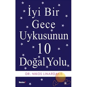 İyi Bir Gece Uykusunun 10 Doğal Yolu - Nikos Linardakis