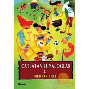 Çatlatan Diyaloglar - I