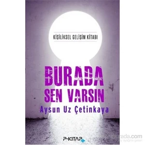 Burada Sen Varsın-Aysun Uz Çetinkaya