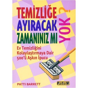 Temizliğe Ayıracak Zamanınız mı Yok?