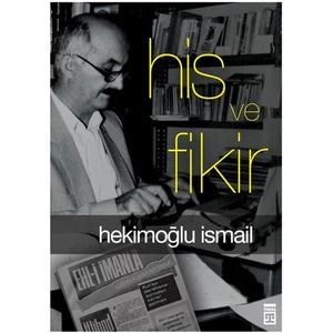 His ve Fikir - Hekimoğlu İsmail
