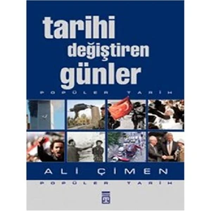 Tarihi Değiştiren Günler - Ali Çimen