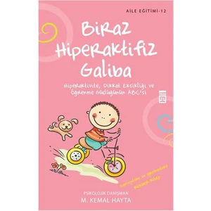 Biraz Hiperaktifiz Galiba - M. Kemal Hayta