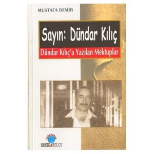 SAYIN: DÜNDAR KILIÇ