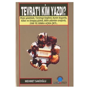 TEVRAT'I KİM YAZDI?