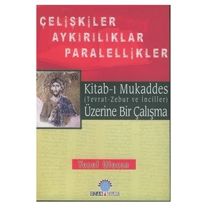 KİTAB-I MUKADDES ÜZERİNE BİR ÇALIŞMA