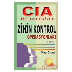 Cıa Belgeleriyle Zihin Kontrol Operasyonları-Ömer Özkaya
