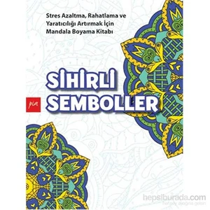 Sihirli Semboller ( Mandala Boyama) - Gülizar Çilliyüz Çetinkaya