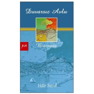 Duvarsız Avlu - Bozcaada