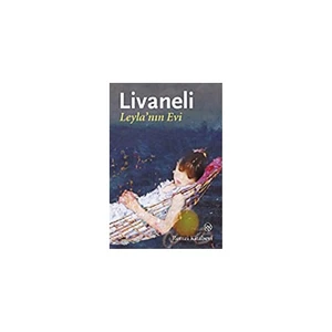 Leyla'nın Evi - Zülfü Livaneli