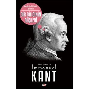 Bir Bilicinin Düşleri-Immanuel Kant