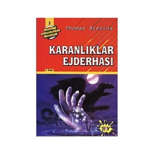 Dört Kafadarlar Takımı 03 - Karanlıklar Ejderhası