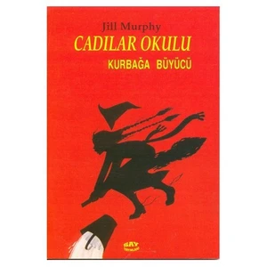 Cadılar Okulu / Kurbağa Büyücü - Jill Murphy 