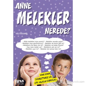 Anne Melekler Nerde?-Veli Karanfil