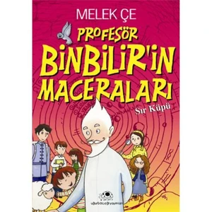 Profesör Binbilir’in Maceraları - Sır Küpü - Melek Çe