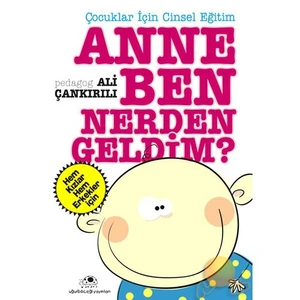 Anne Ben Nerden Geldim?