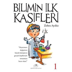 Bilimin İlk Kaşifleri 1-Zehra Aydüz