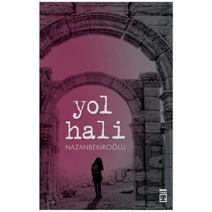 Yol Hali - Nazan Bekiroğlu