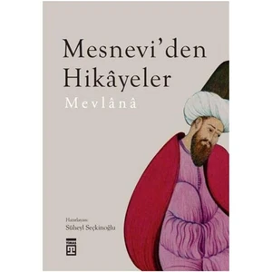 Mesnevi'den Hikayeler - Mevlana