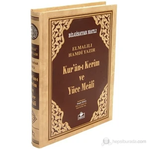 Kur'an-ı Kerim ve Yüce Meali (Cami Boy) (Bilgisayar Hatlı)