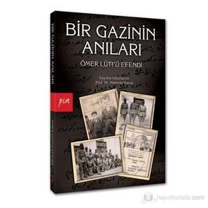 Bir Gazinin Anıları-Ömer Lütfü Efendi